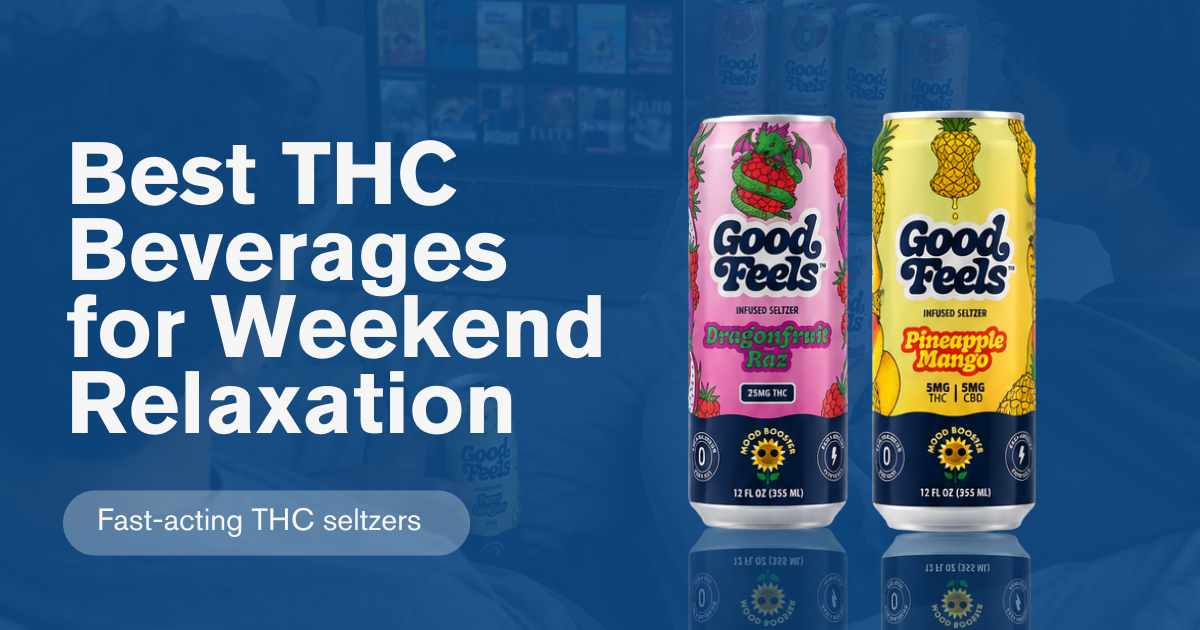 Best THC beverages featuring fast-acting THC seltzers, Dragonfruit Raz and Pineapple Mango